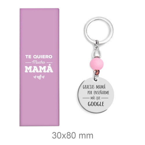LLAVERO ACERO MAMA - GRACIAS MAMÁ POR ENSEÑARME MÁS QUE GOOGLE